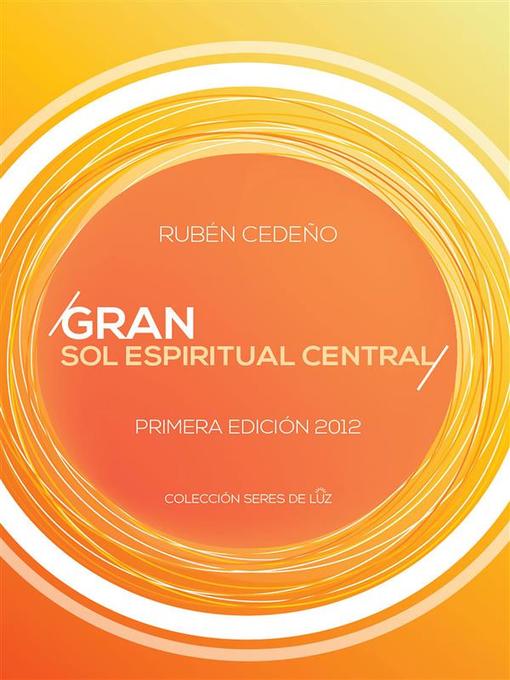 Title details for Gran Sol Espiritual Central by Rubén Cedeño - Available